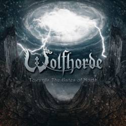 Wolfhorde : Towards the Gates of North